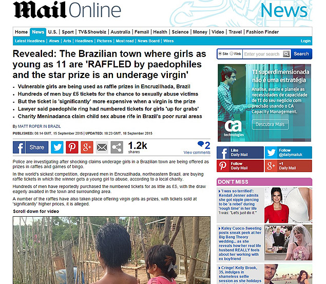 Reportagem do site do jornal britncio Daily Mail conta caso inverdico que suportamente aconteceu no Brasil