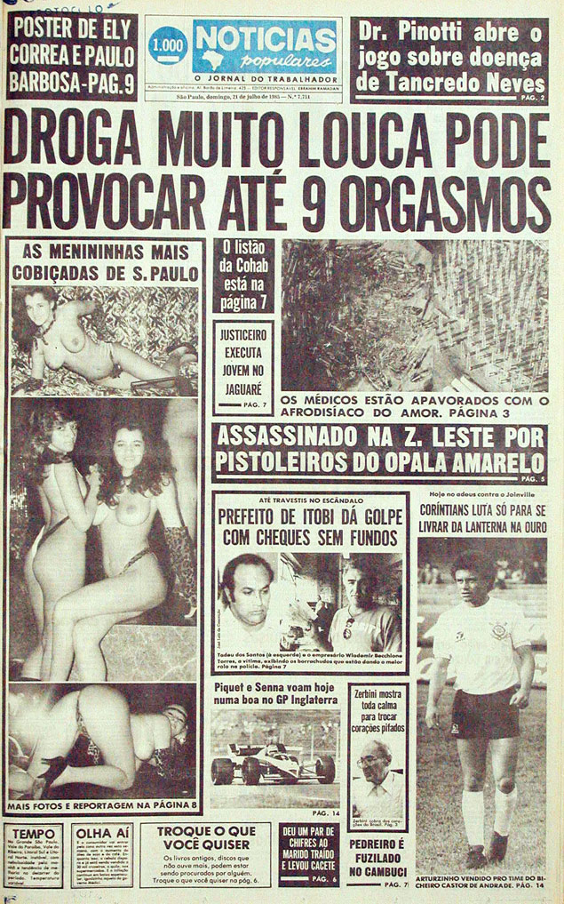 A manchete "Droga muito louca provocar até 9 orgasmos", de 21 de julho de 1985, colocava "Nam" nas páginas do "NP"