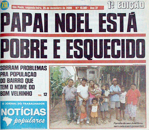 Manchete de 25 de dezembro de 2000 tratava da dura realidade dos moradores do Jardim Papai Noel, na zona sul de So Paulo