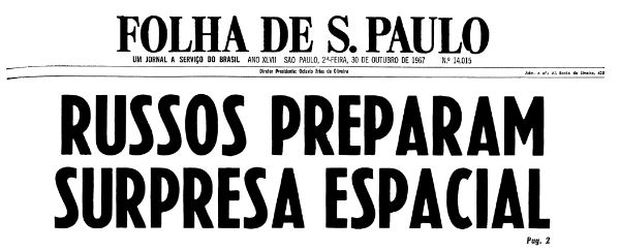 Primeira pgina da Folha de S.Paulo de 30 de outubro de 1967. (Foto: Folhapress)
