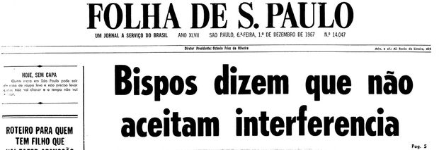 Primeira pgina da Folha de S.Paulo de 1 de dezembro de 1967. (Foto: Folhapress)