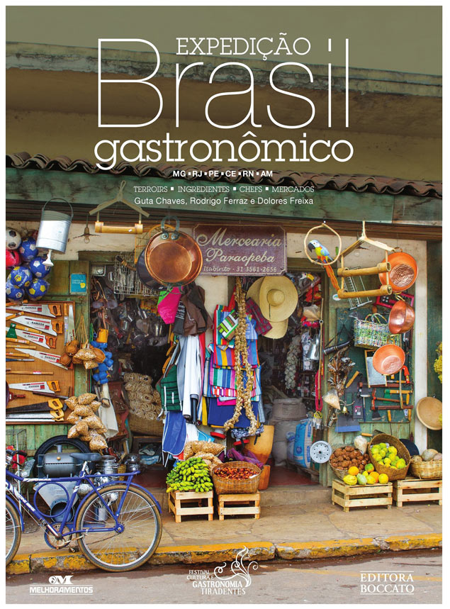 Capa do livro "Expedio do Brasil Gastronmico", de Guta Chaves, Rodrigo Ferraz e Dolores Freixa 