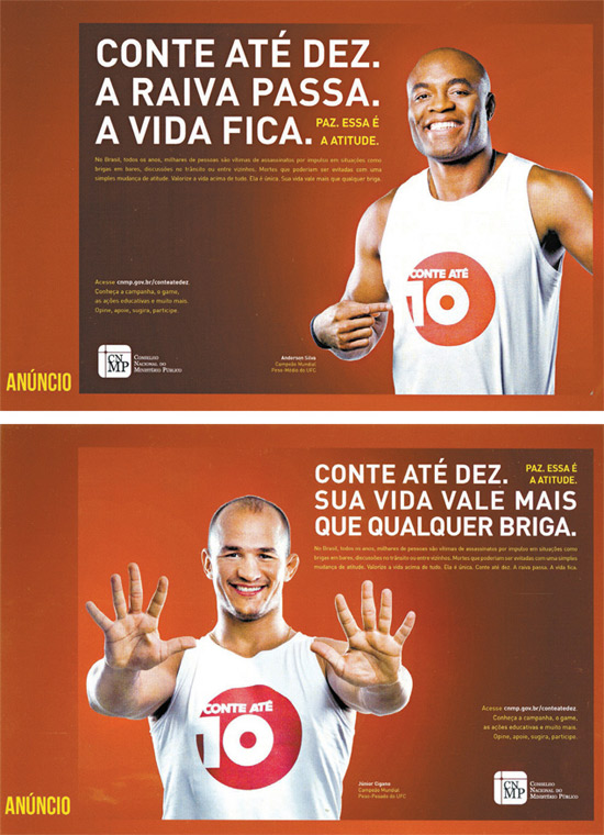 Peças da campanha 'Conte até 10', com os lutadores Anderson Silva (acima) e Júnior Cigano