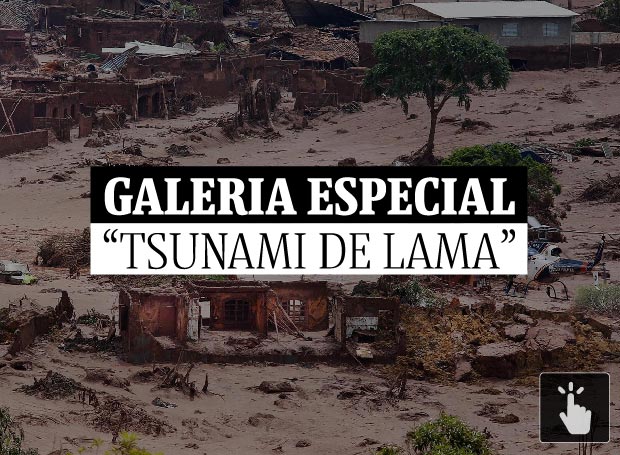 Clique e veja galeria do desastre causado pelo 'tsunami de lama' em MG e ES