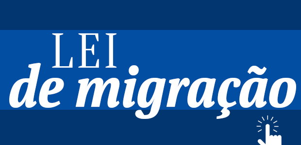 Chamada - Lei de Migração