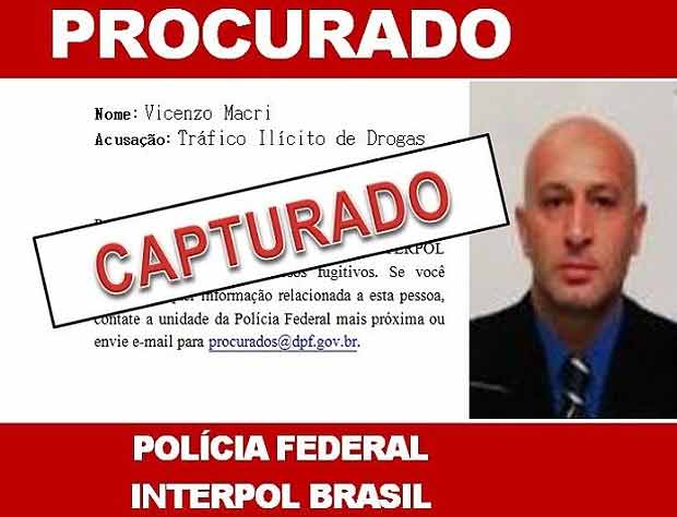 Cartaz de procurado do italiano Vicenzo Macri, preso nesta sexta no aeroporto de Guarulhos