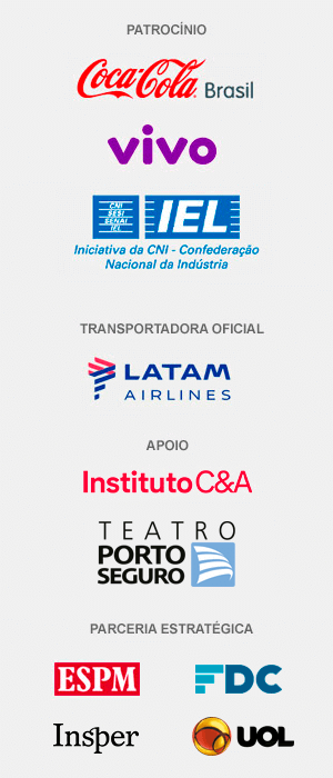 Patrocínio: Coca-Cola Brasil e Portal da Indústria; Transportadora Oficial: LATAM; Parceria Estratégica: UOL, ESPM, Insper e Fundação Dom Cabral