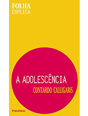 "A Adolescência" é assinado pelo psicanalista Contardo Calligaris