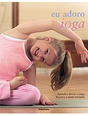Livro ensina a prtica da ioga para as crianas