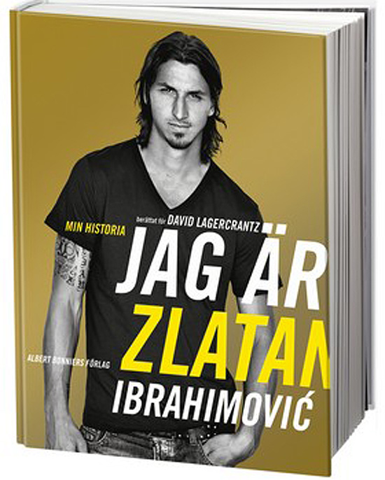Capa da biografia do atacante do Milan, intitulado de &quot;Eu sou Zlatan Ibrahimovic&quot;