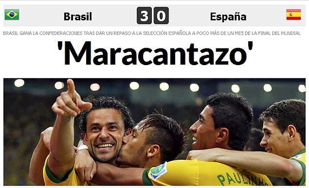 O site do jornal "Marca" afirma que a final da Copa das Confederaes foi um "Maracantazo" 