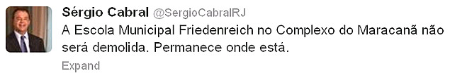 Mensagem no Twitter do governador do Rio, Srgio Cabral