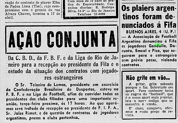 Jornal "A Noite", de 3 de maro de 1939 noticia que os jogadores argentinos que chegavam ao Vasco foram denunciados pela Fifa; Jules Rimet, ento presidente da Fifa, viria ao Brasil para discutir a questo
