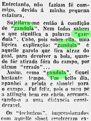 Pgina de esportes do Jornal Dirio da Noite, de 5 de agosto de 1933, mostra que o termo gandula j era utilizado antes da chegada do jogador ao Brasil