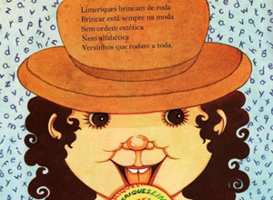 Limerique de Tatiana Belinky, do livro "Língua de Criança, Limeriques às Soltas" (Global editora)