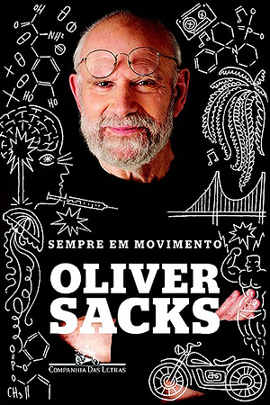 Sempre em Movimento, por Oliver Sacks