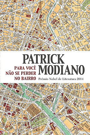 Para Você Não Se Perder No Bairro, por Patrick Modiano