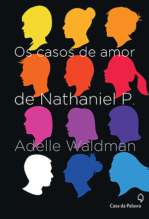 Os Casos de Amor de Nathaniel P., por Adelle Waldman