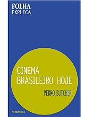 "Cinema Brasileiro Hoje"  assinado pelo crtico da *Folha* Pedro Butcher