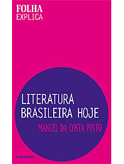 "Literatura Brasileira Hoje" descreve obras de 60 autores