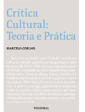 Livro  baseado em curso de jornalismo cultural de Marcelo Coelho