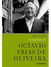 Livro sobre Octavio Frias  assinado por Engel Paschoal