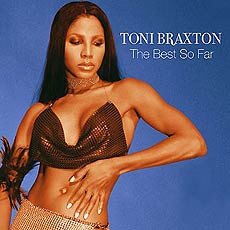 &quot;The Best So Far&quot; traz grandes sucessos da cantora norte-americana Toni Braxton