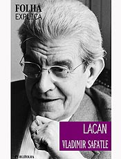 "Lacan" é mais um volume da série "Folha Explica", da *Publifolha*