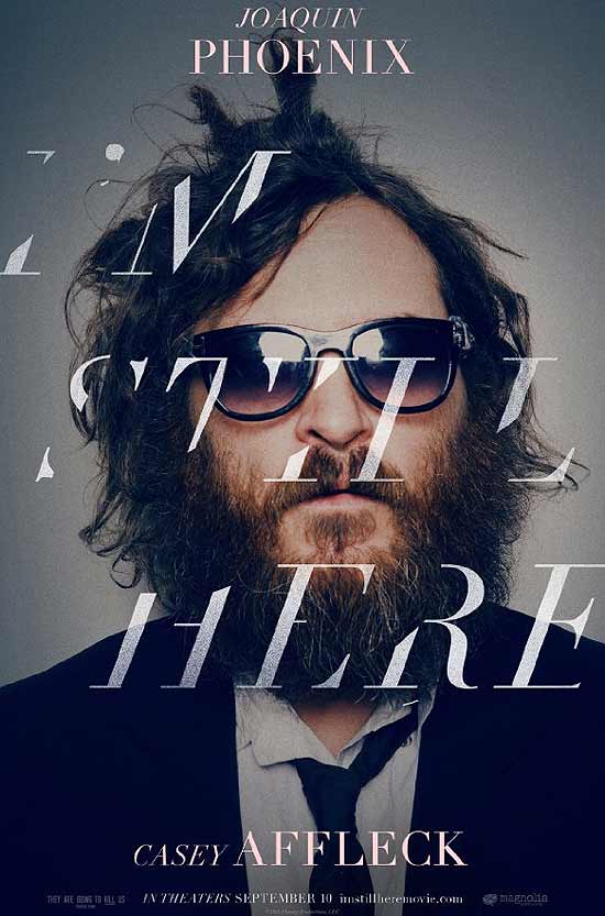 Cartaz do documentrio "I'm Still Here", sobre Joaquin Phoenix