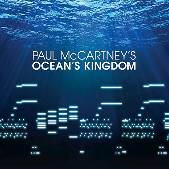 Capa de "Ocean's Kingdom", primeiro álbum com canções compostas por Paul McCartney para musical