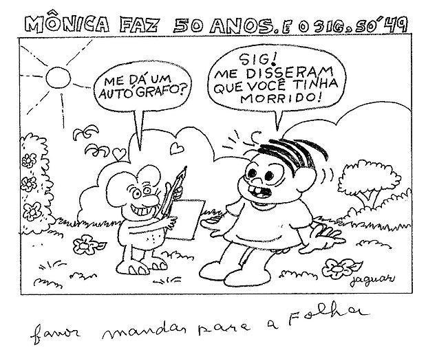 Desenho de Jaguar sobre os 50 anos da personagem Mônica, do cartunista Mauricio de Sousa 