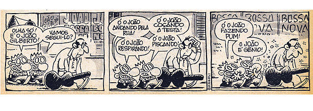 Há 26 anos, o cartunista Angeli fez uma série de tiras dos Skrotinhos em visita ao Rio de Janeiro atormentando João Gilberto; esta acima foi publicada em 25/12/1990