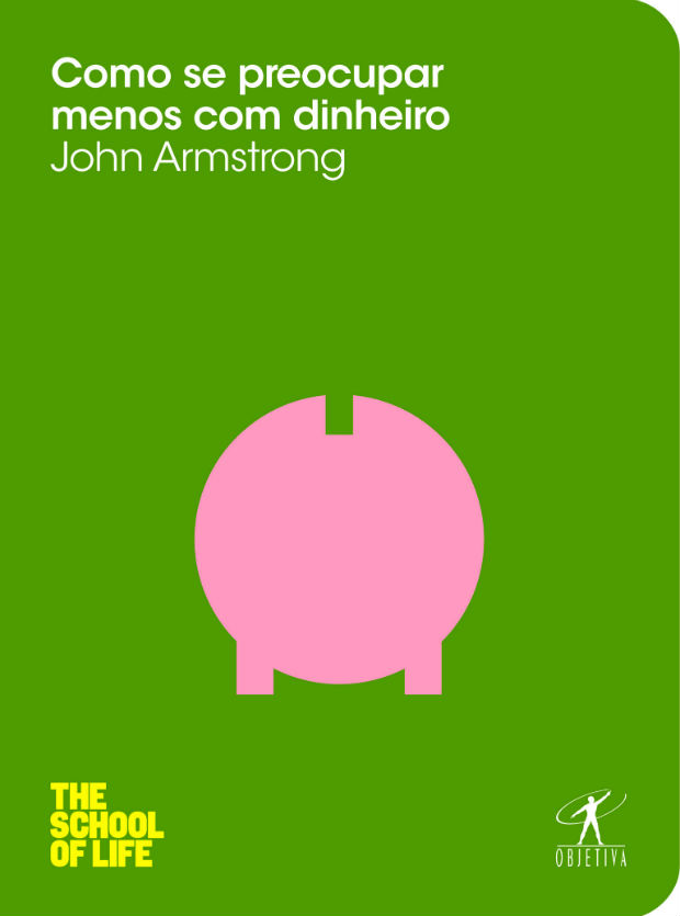 Capa do livro "Como se Preocupar Menos com Dinheiro", de John Armstrong