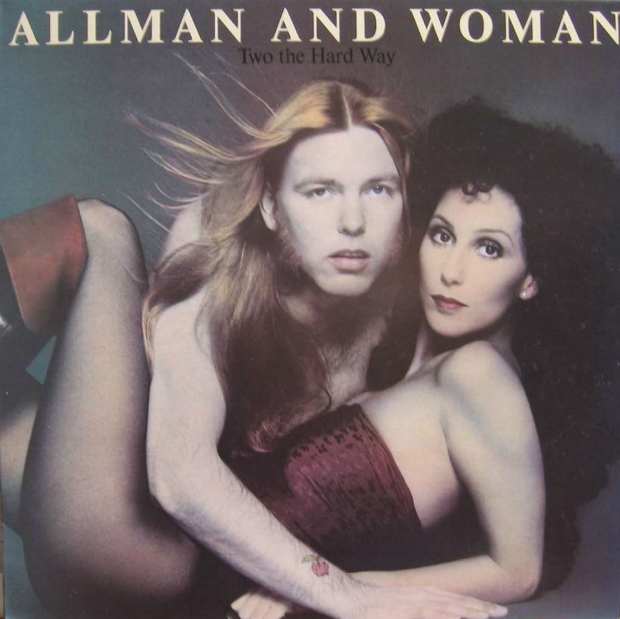 Capa de "Two the Hard Way", álbum de 1977 de Almann e sua então mulher, Cher 
