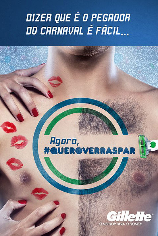 Cartaza da campanha da Gillette, "#queroverraspar", lançada durante o Carnaval; denúncia foi arquivada pelo Conar