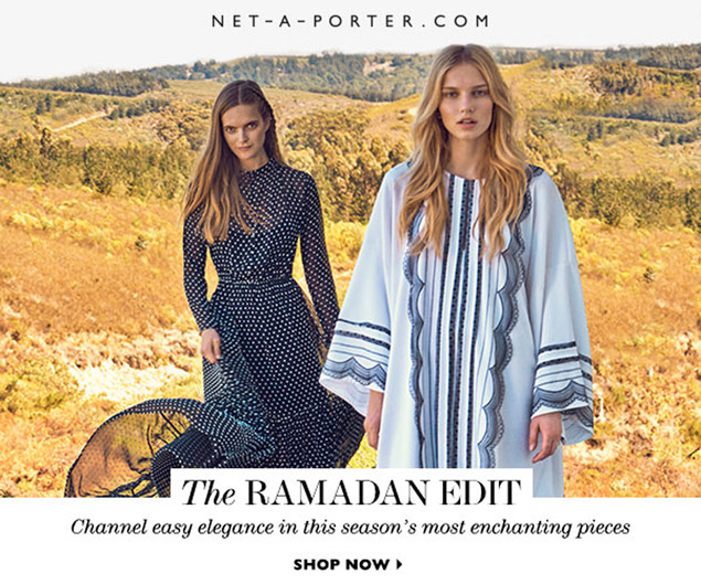 A "Edio Ramad" da Net-a-Porter, que saudou o Ramad com uma seleo de roupas e acessrios