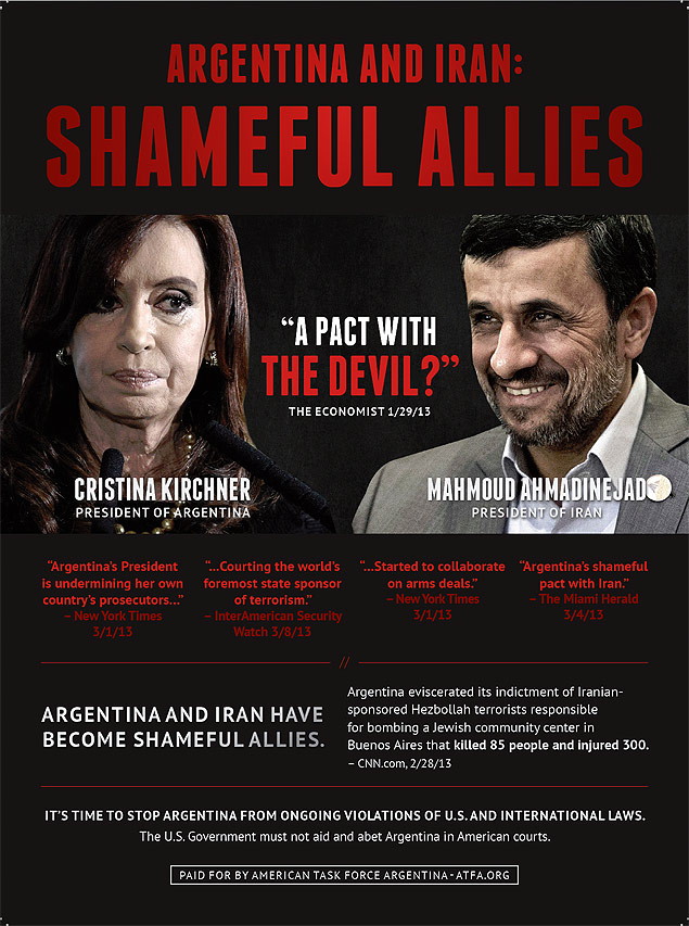 Anncio publicado nesta tera na imprensa americana coloca como aliados os presidentes argentino, Cristina Fernndez de Kirchner, e iraniano, Mahmoud Ahmadinejad 
