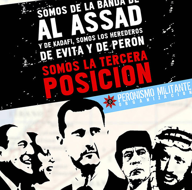 No cartaz, grupo Peronismo Militante associa Bashar al-Assad a Pern, Evita, Yasser Arafat e Muammar Gaddafi