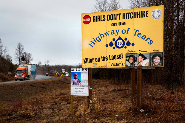  A billboard along Highway 16. The stretch of road is known as the Highway of Tears because dozens of women, mostly aboriginal, have been murdered or have disappeared in the area. Credit Ruth Fremson/The New York Times 