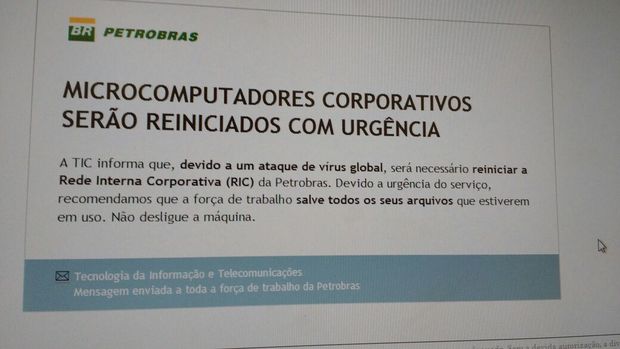 Mensagem enviada a funcionários da Petrobras nesta sexta (12) pedindo que computadores fossem reiniciados