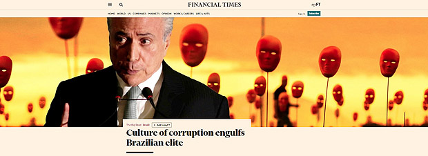 Em longa reportagem, 'FT' diz que 'Cultura de corrupo engole elite brasileira