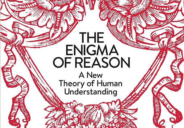 Capa do livro "The Enigma of Reasons", de Hugo Mercier e Dan Sperber
