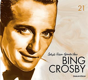 Volume 21 <br>Bing Crosby