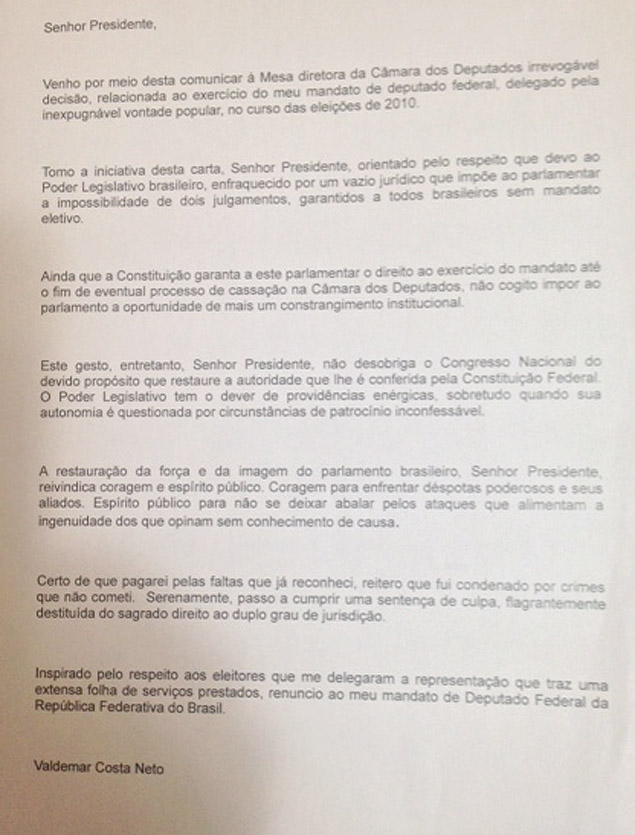 Carta de renúncia do deputado Valdemar Costa Neto, que teve o mandado de prisão emitido pelo STF