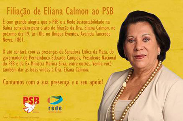 Convite para a cerimnia de filiao da ministra do Superior Tribunal de Justia, Eliana Calmon, ao PSB 