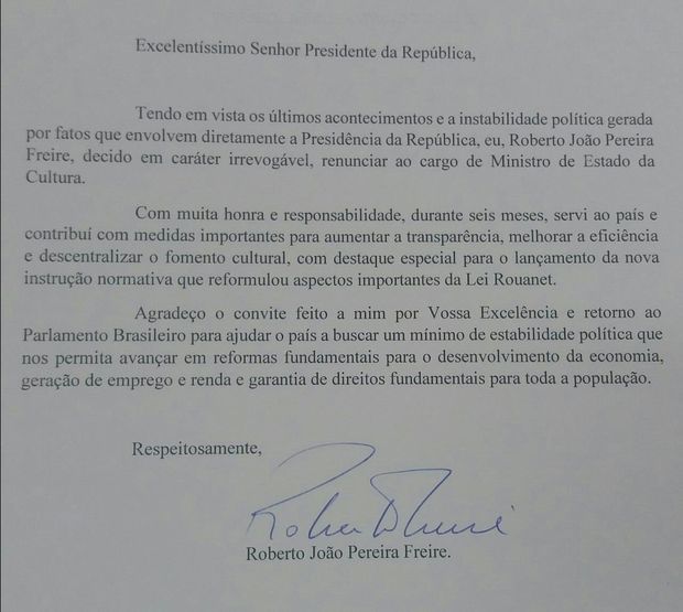 Carta de demissão do ministro da Cultura, Roberto Freire (PPS)