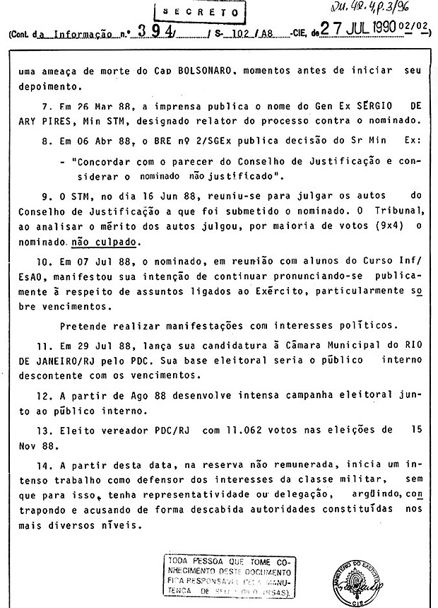 Nov.1988 Prontuário do CIE aponta 'intenso trabalho [de Bolsonaro] como defensor dos interesses da classemilitar, sem [...] representatividade ou delegação, [...] acusando de forma descabida autoridades constituídas