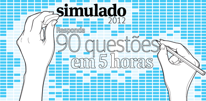 Simulado 2012 responda 90 questões em 5 horas