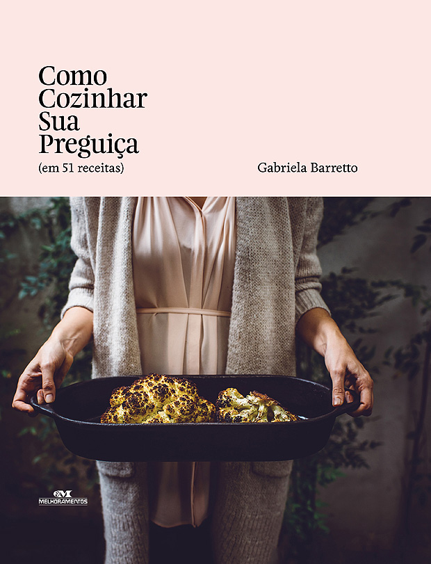 Capa do livro "Como Cozinhar Sua Preguia", da chef Gabriela Barretto