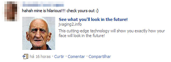 A praga, que promete mostrar "como voc vai ficar no futuro", se espalha no mural de usurios do Facebook 